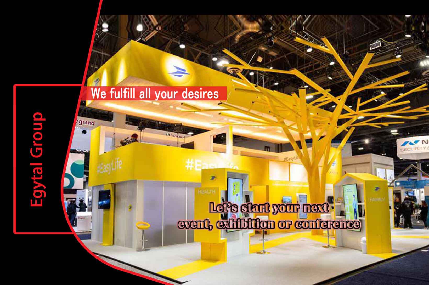 let’s start your next event, exhibition or conference.